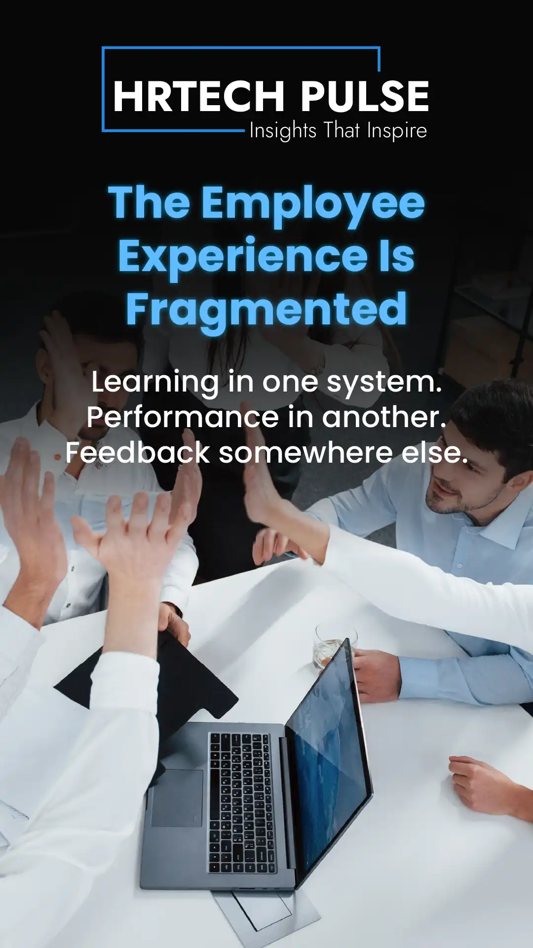 The Employee Experience Is Fragmented-01